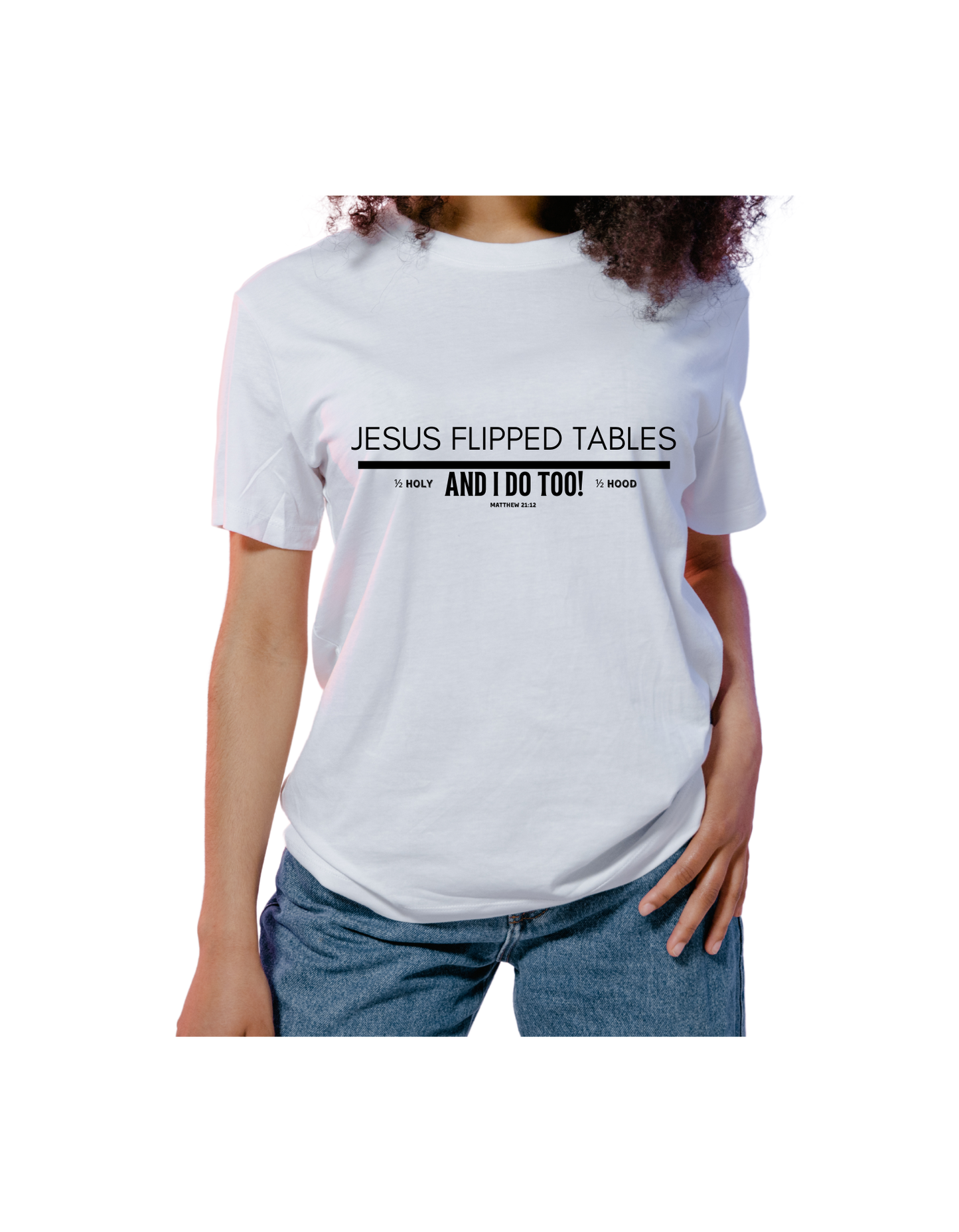 Jesus Flipped Tables T-Shirt