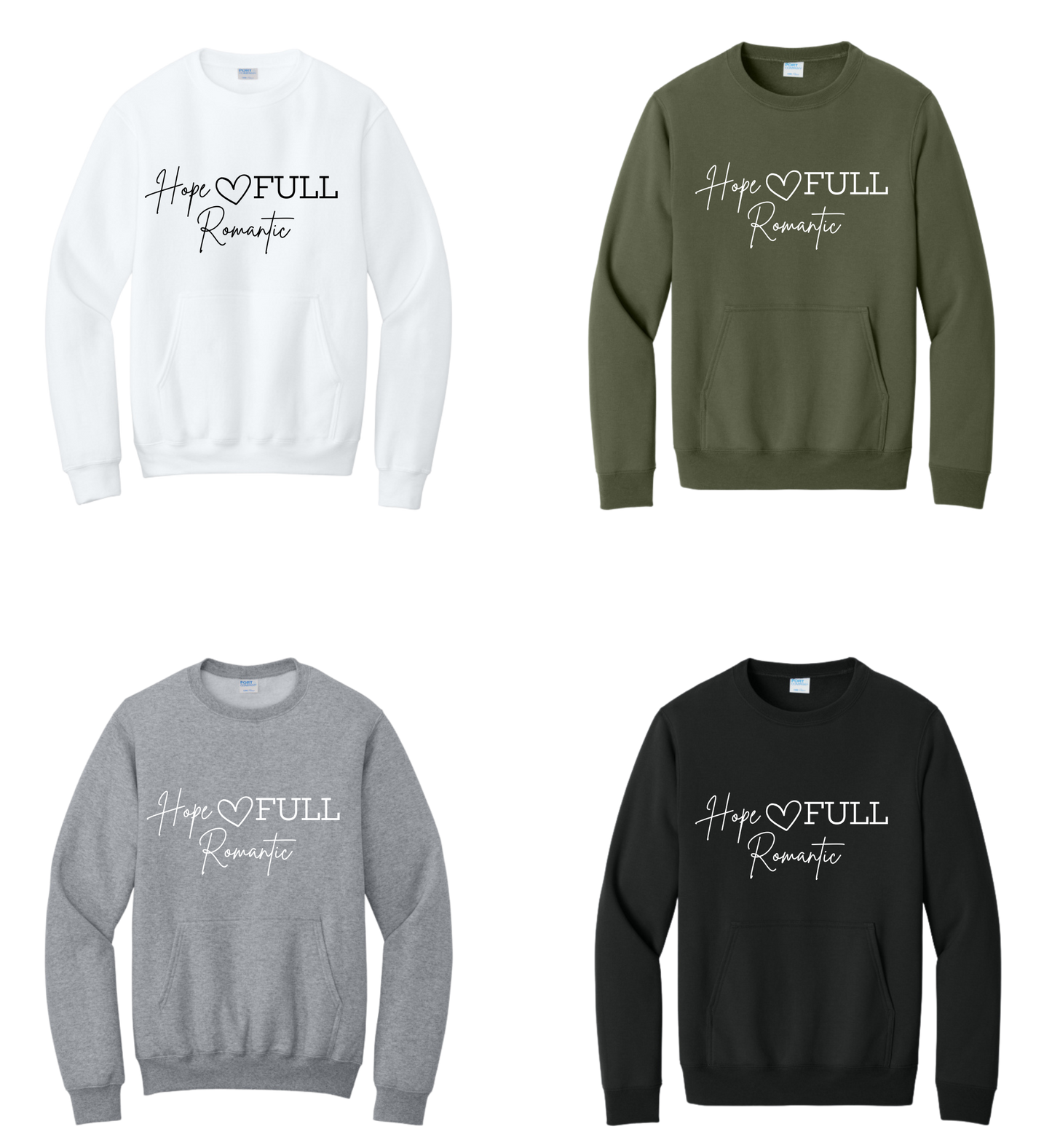 Hope-FULL Romantic Sweatshirt