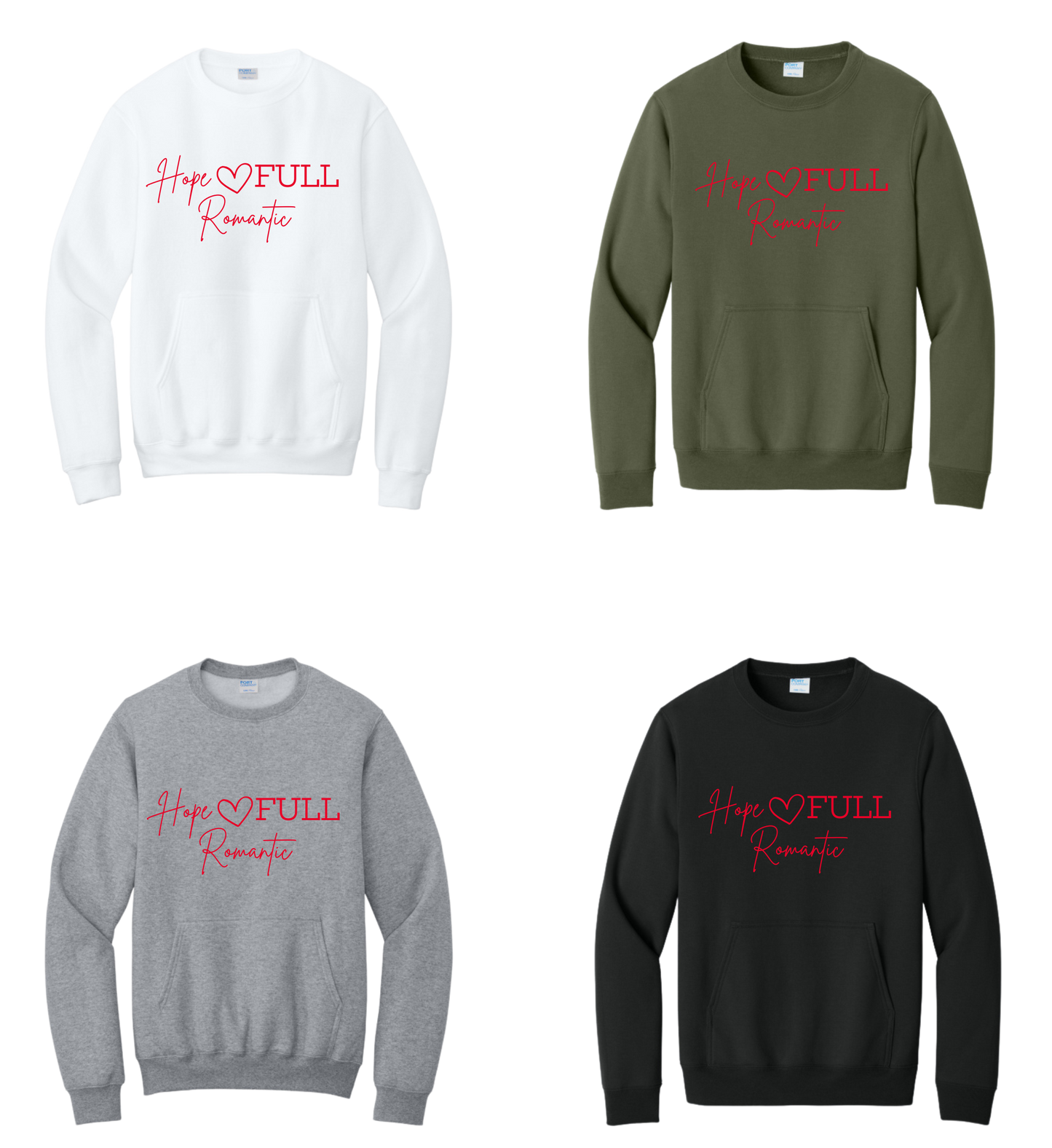 Hope-FULL Romantic Sweatshirt