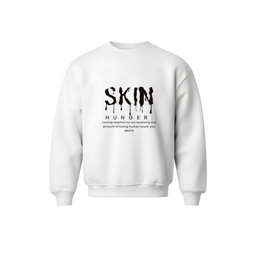 Skin HUNGER